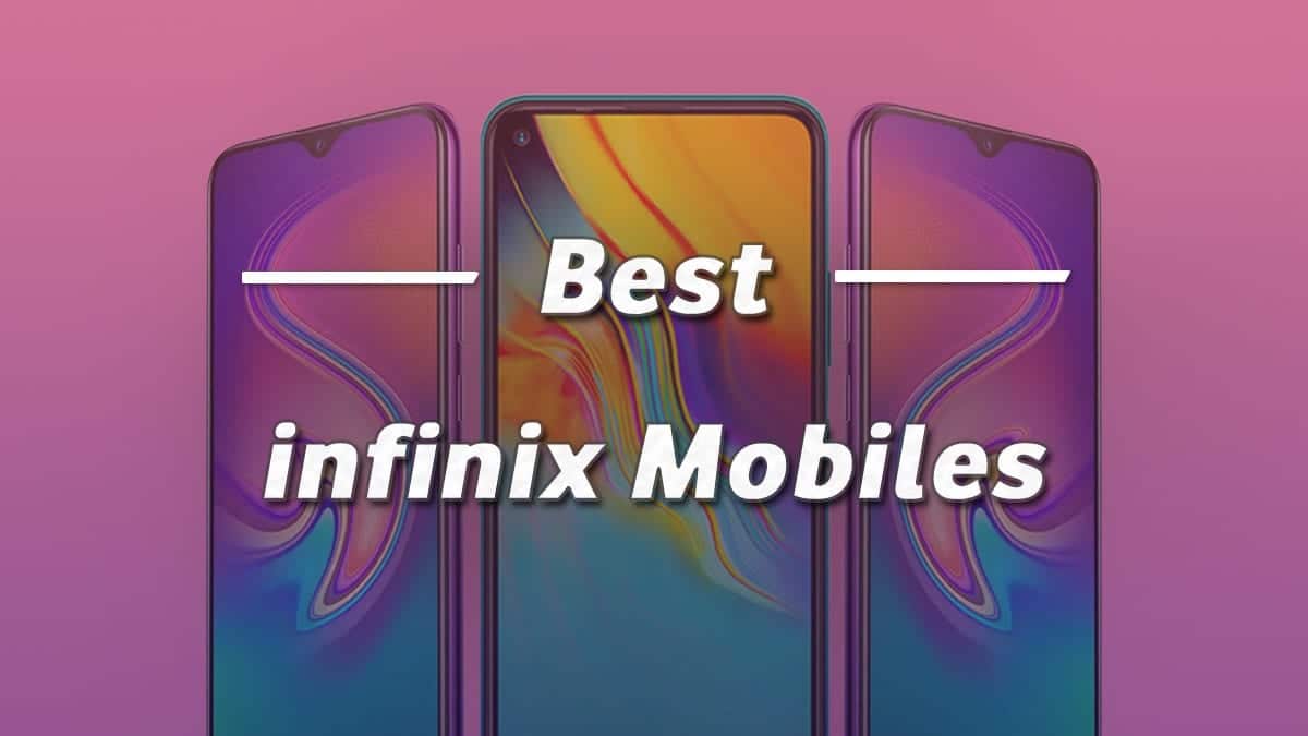 best Infinix mobile